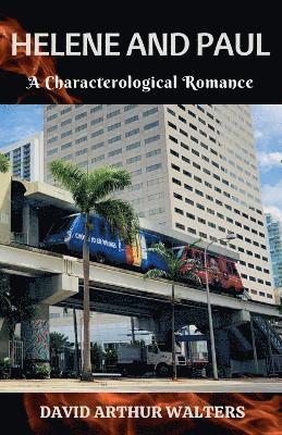 Helene and Paul - A Characterological Romance 1