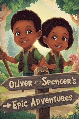 bokomslag Oliver And Spencers Epic Adventures