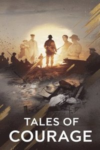 bokomslag Tales of Courage