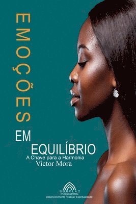 Emoções em Equilíbrio - A Chave para a Harmonia 1