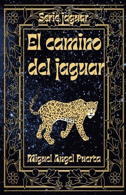 camino del jaguar