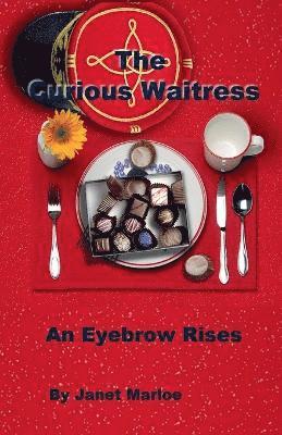 bokomslag Curious Waitress - An Eyebrow Rises