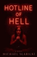 bokomslag Hotline of Hell