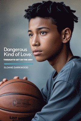 bokomslag Dangerous Kind of Love