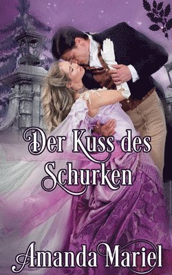bokomslag Kuss des Schurken