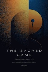 bokomslag The Sacred Game