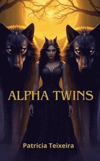 bokomslag Alpha Twins