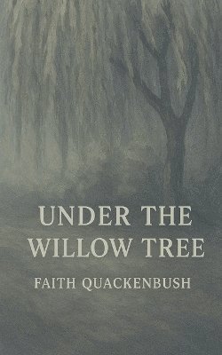 bokomslag Under The Willow Tree