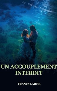 bokomslag accouplement interdit