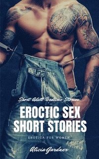 bokomslag Eroctic Sex Short Stories- Erotica for Women - Short Adult Bedtime Stories