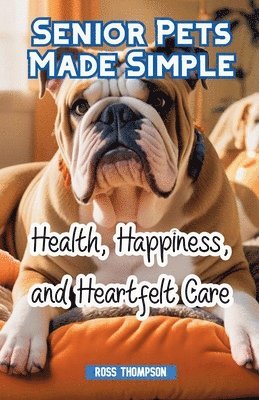Senior Pets Made Simple