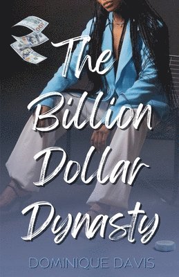 bokomslag The Billion Dollar Dynasty