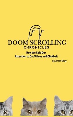 bokomslag Doom Scrolling Chronicles