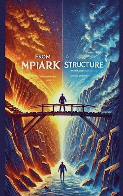 From Spark to Structure: The Psychology 1