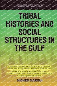 bokomslag Tribal Histories and Social Structures in the Gulf