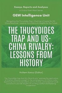 bokomslag Thucydides Trap And US-China Rivalry