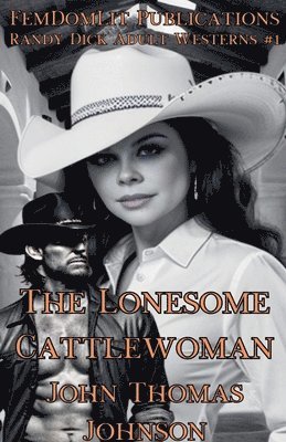 bokomslag The Lonesome Cattlewoman