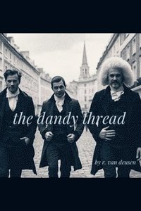bokomslag Dandy Thread