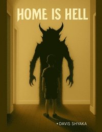 bokomslag Home Is Hell