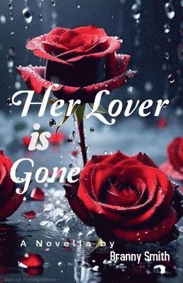 Her Lover is Gone 1