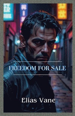 Freedom for Sale 1