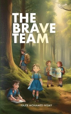 The Brave Team 1