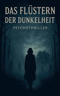 bokomslag Flüstern der Dunkelheit