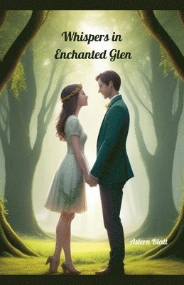 bokomslag Whispers in Enchanted Glen