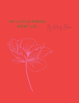 bokomslag My Little Pinkie Don't Lie