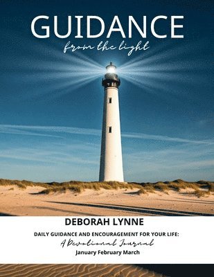 Guidance From The Light - A Devotional Journal 1