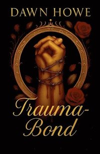 bokomslag Trauma Bond