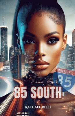 Rachael Reed - 85 South, Häftad