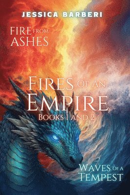 Fires of an Empire Books One and Two 1