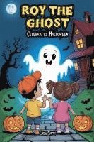 bokomslag Roy the Ghost Celebrates Halloween