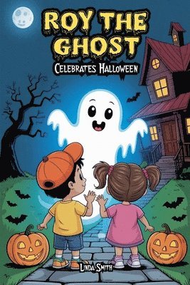 Linda Smith - Roy the Ghost Celebrates Halloween, Häftad