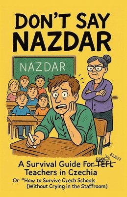 bokomslag Don't Say Nazdar!
