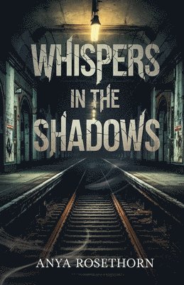 Whispers In The Shadows 1