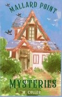Mallard Point Mysteries 1