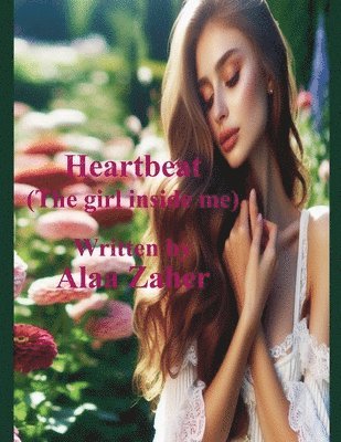 Heartbeat - The girl inside me 1