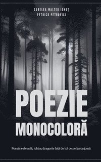 bokomslag Poezie Monocolor&#259;