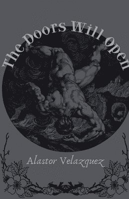 Alastor Velazquez - Doors Will Open, Häftad