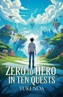 bokomslag Zero to Hero in Ten Quests