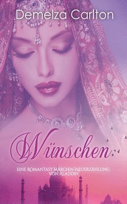 Demelza Carlton - Wünschen, Häftad