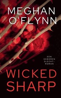 bokomslag Wicked Sharp - Een Geboren Slecht-roman