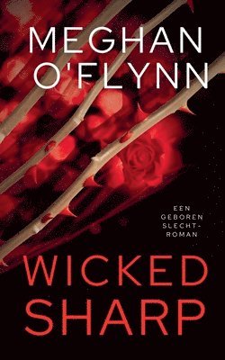 bokomslag Wicked Sharp - Een Geboren Slecht-roman