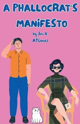 bokomslag Phallocrat's Manifesto