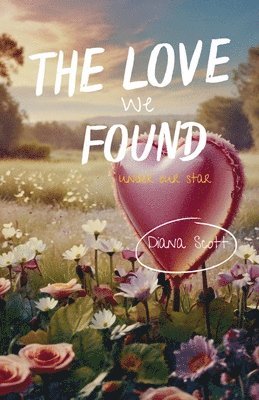 The love we found 1