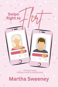 bokomslag Swipe Right to Flirt