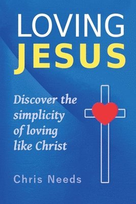 Loving Jesus 1