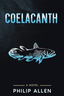 Philip Allen - Coelacanth, Häftad